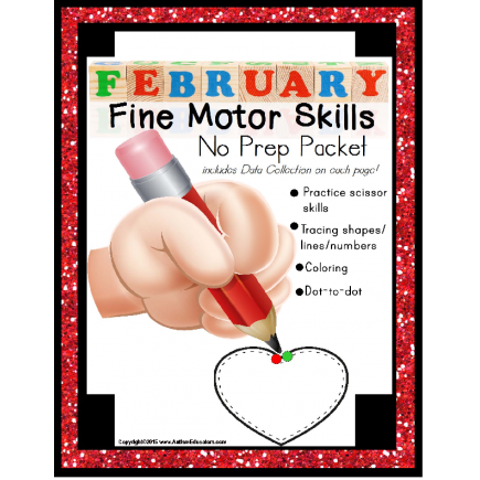 Fine Motor NO PREP Packet for FEBRUARY (Special Education)